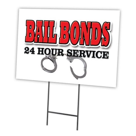 Bail Bonds Yard Sign & Stake Outdoor Plastic Coroplast Window